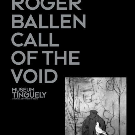 Roger Ballen: Call Of The Void