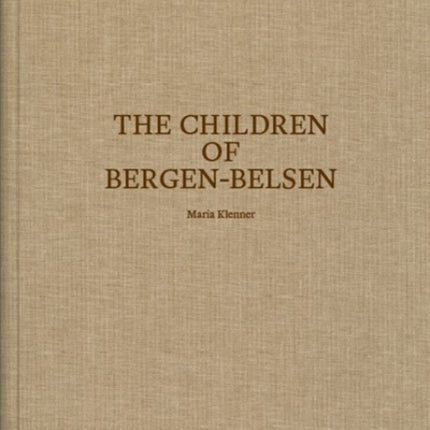 The Children Of Bergen-belsen