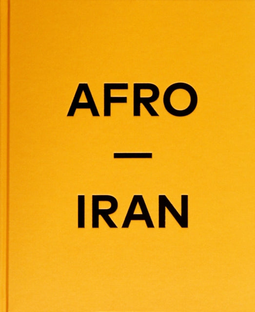 Afro-iran: The Unknown Minority