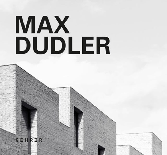 Max Dudler: 3rd Revised Edition