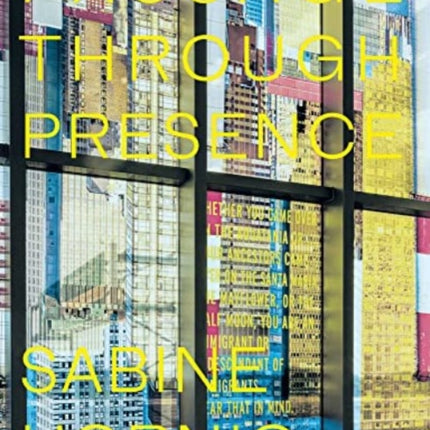Sabine Hornig: Passage Through Presence