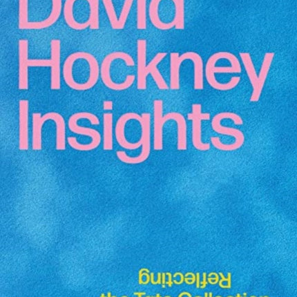 David Hockney - Insights