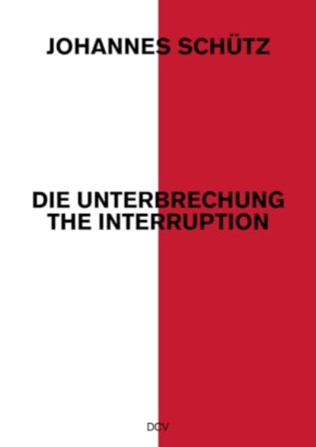 Johannes Schutz  The Interruption