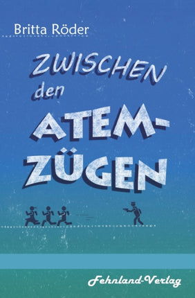 Zwischen den Atemzügen