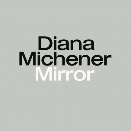 Diana Michener Mirror