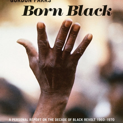 Gordon Parks Born Black