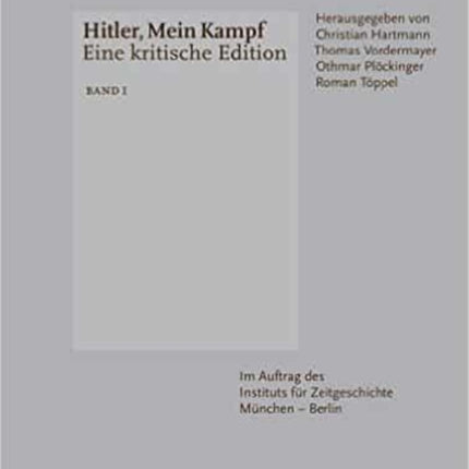 Hitler Mein Kampf  Eine kritische Edition