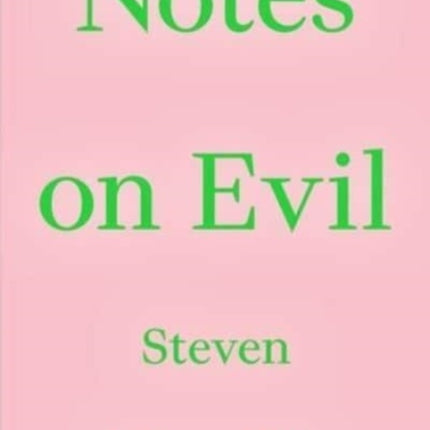 Notes on Evil