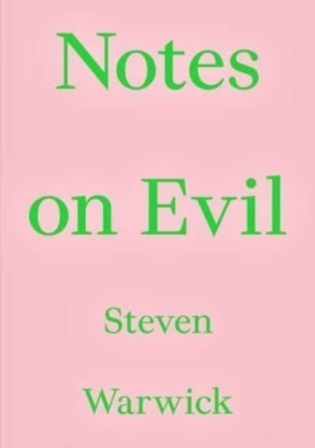 Notes on Evil