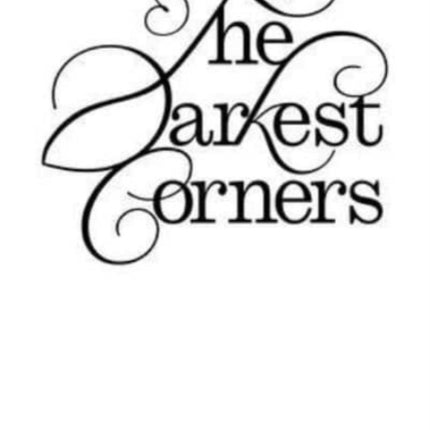 The Darkest Corners