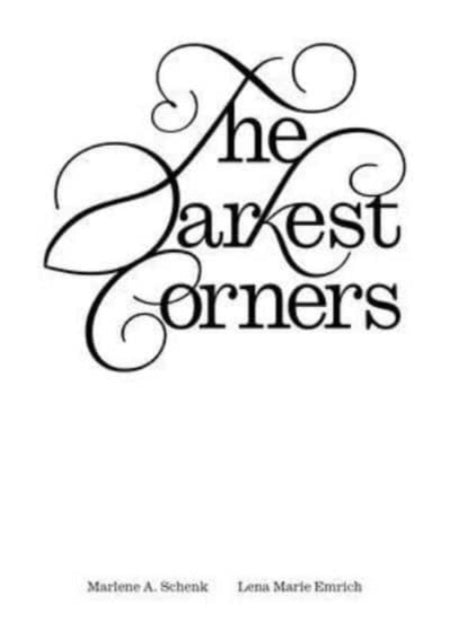 The Darkest Corners