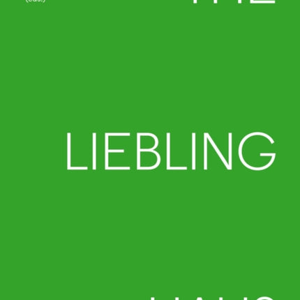 The Liebling Haus