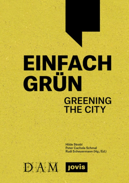 Einfach Gr252n  Greening the City  Handbuch f252r