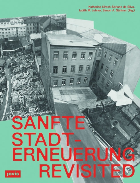 Sanfte Stadterneuerung Revisited