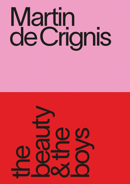 Martin de Crignis the beauty  the boys