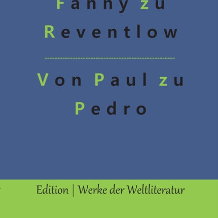 Von Paul zu Pedro: Amouresken