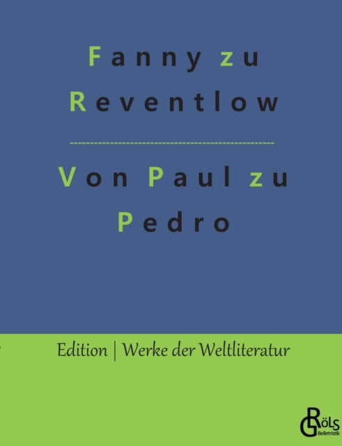 Von Paul zu Pedro: Amouresken