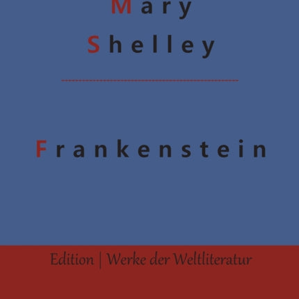 Frankenstein: Der moderne Prometheus