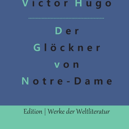 Der Glöckner von Notre-Dame: Notre-Dame de Paris
