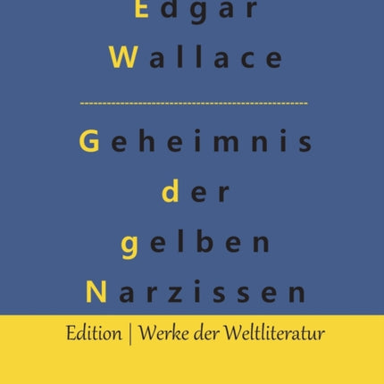 Das Geheimnis der gelben Narzissen