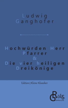 Hochwürden Herr Pfarrer & Die vier heiligen