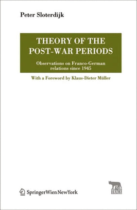 Theory of the Post-War Periods: Observations on Franco-German relations since 1945