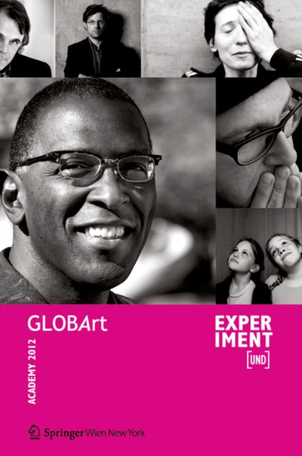 EXPERIMENT [UND]: GLOBArt Academy 2012