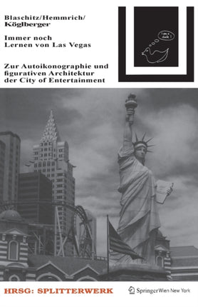 Immer noch Lernen von Las Vegas: Zur Autoikonographie und figurativen Architektur der City of Entertainment