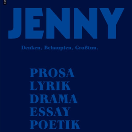 JENNY. Ausgabe 02: Denken, Behaupten, Großtun.