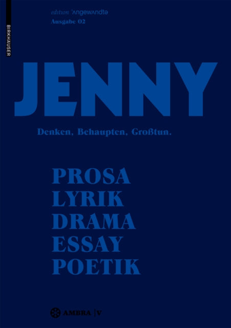 JENNY. Ausgabe 02: Denken, Behaupten, Großtun.