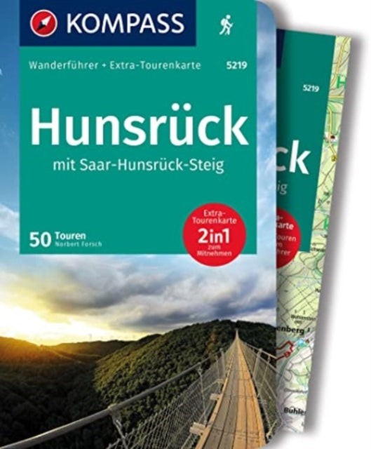 KOMPASS Wanderführer Hunsrück mit SaarHunsrückSteig 50 Touren mit ExtraTourenkarte