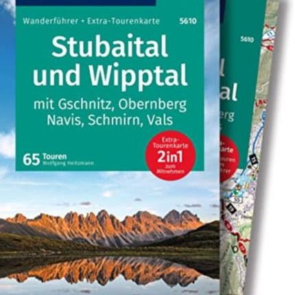 KOMPASS Wanderführer Stubaital und Wipptal mit Gschnitz Obernberg Navis Schmirn Vals 65 Touren mit ExtraTourenkarte