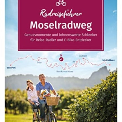 KOMPASS Radreiseführer Moselradweg