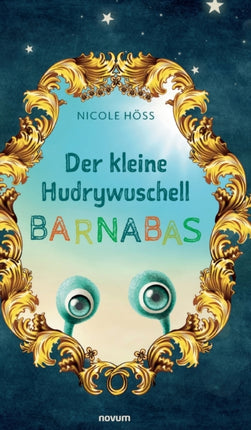 Der kleine Hudrywuschell Barnabas