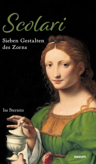 Scolari: Sieben Gestalten des Zorns