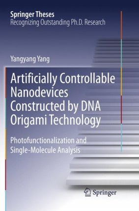 Artificially Controllable Nanodevices Constructed by DNA Origami Technology: Photofunctionalization and Single-Molecule Analysis