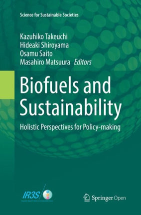 Biofuels and Sustainability: Holistic Perspectives for Policy-making