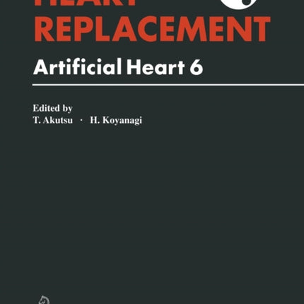 Heart Replacement: Artificial Heart 6