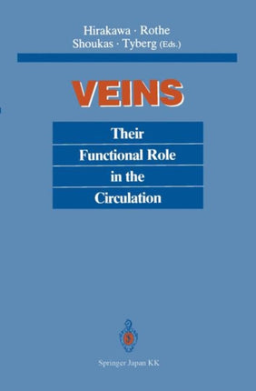 Veins: Their Functional Role in the Circulation
