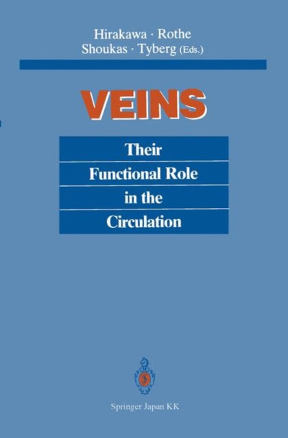 Veins: Their Functional Role in the Circulation