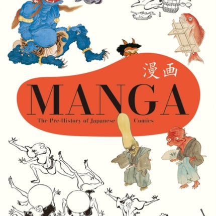 Manga: The Pre-History of Japanese Comics