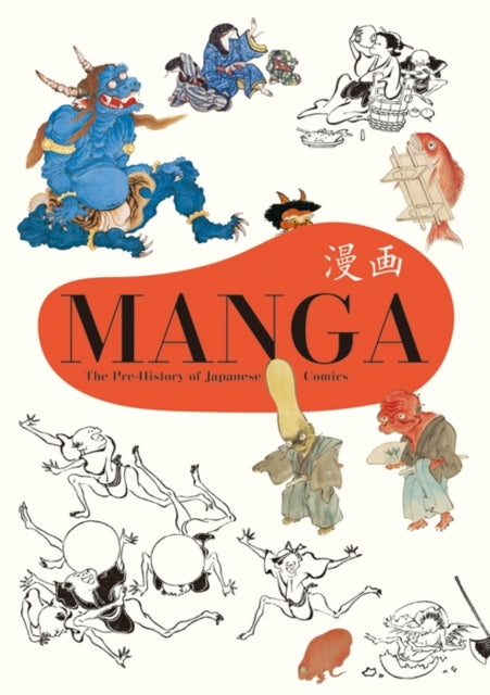 Manga: The Pre-History of Japanese Comics