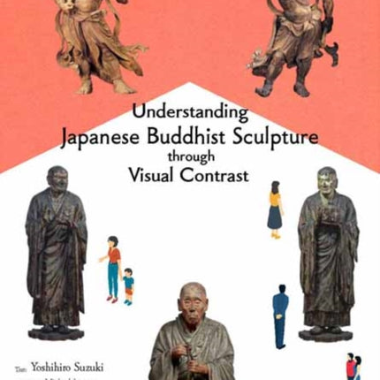 Understanding Japanese Buddhist Sculpture through Visual Comparison