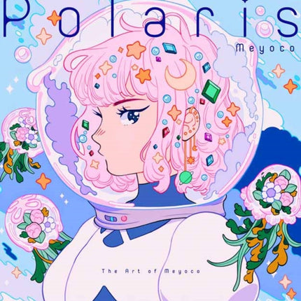 Polaris: The Art of Meyoco