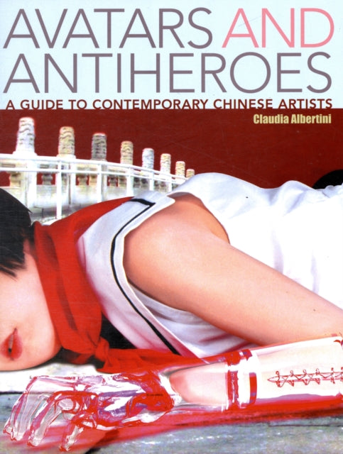 Avatars And Antiheroes: A Guide To Contemporary Chinese Artists