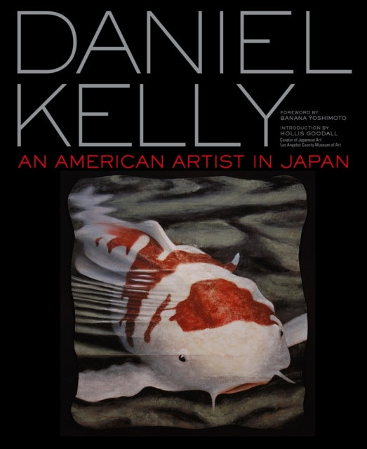 Daniel Kelly: An American Artist In Japan