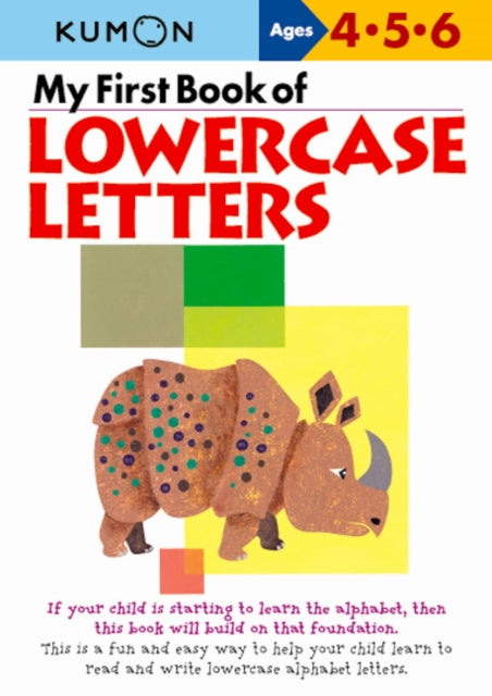 My First Book of Lowercase Letters Kumons Practice Books