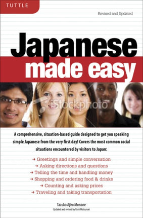 Japanese Made Easy: Revised and Updated: The Ultimate Guide to Quickly Learn Japanese from Day One