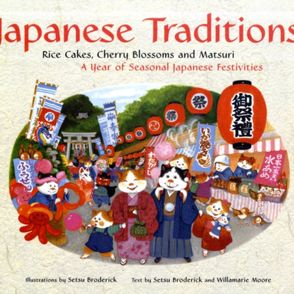 Japanese Traditions: Rice Cakes, Cherry Blossoms