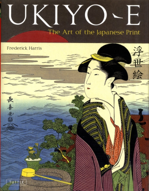 Ukiyo-e: The Art of the Japanese Print